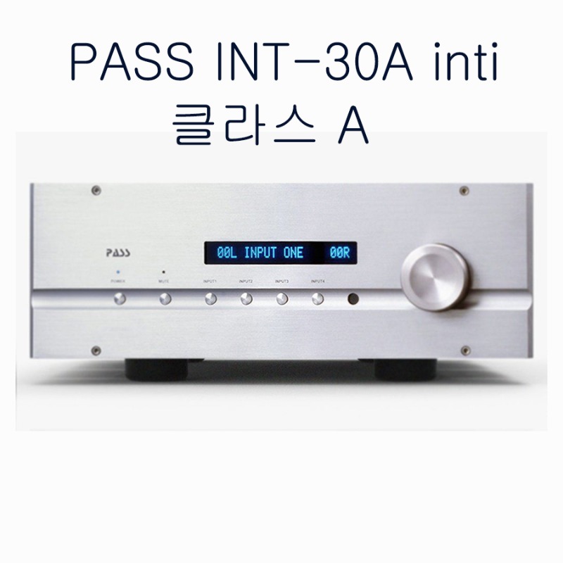 PASS INT-30A inti amp 패스오디오 인티앰프